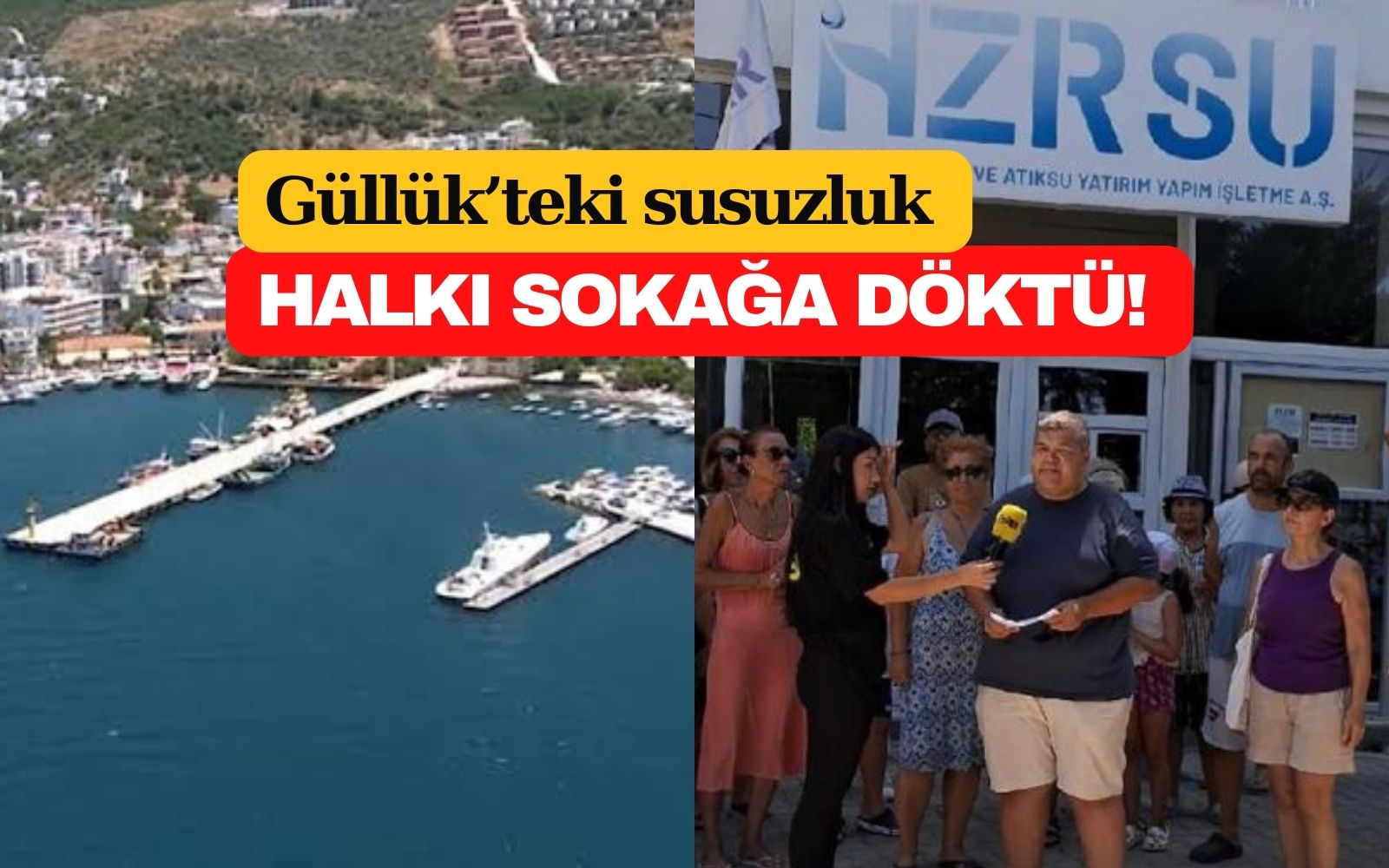 Güllük’teki susuzluk halkı sokağa döktü!