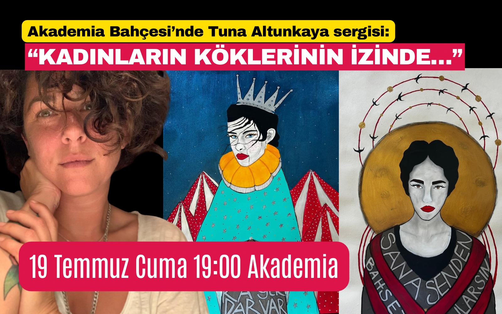 AKADEMİA BAHÇESİNDE KADINLARIN KÖKLERİNİN İZİNDE BİR SERGİ BODRUMLULARLA BULUŞUYOR