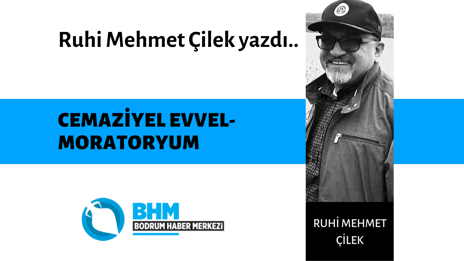 CEMAZİYEL EVVEL- MORATORYUM