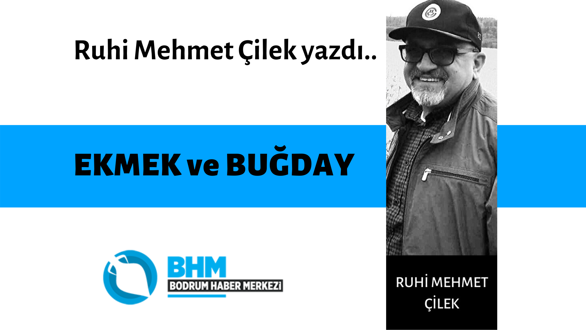 EKMEK ve BUĞDAY