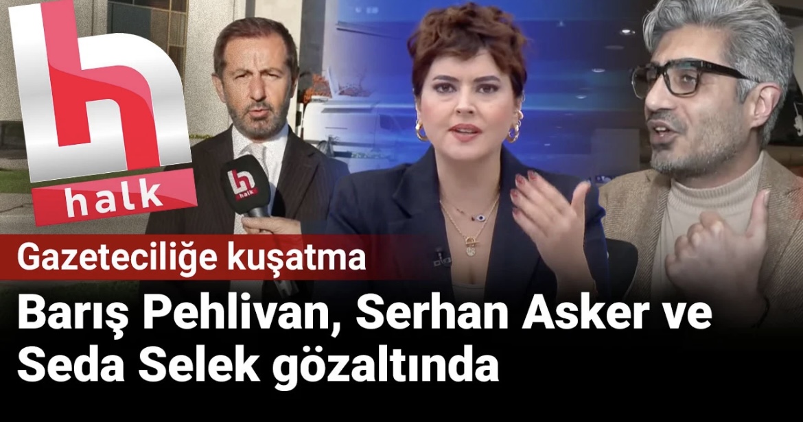 Halk TV'den 3 gazeteci gözaltına alındı!