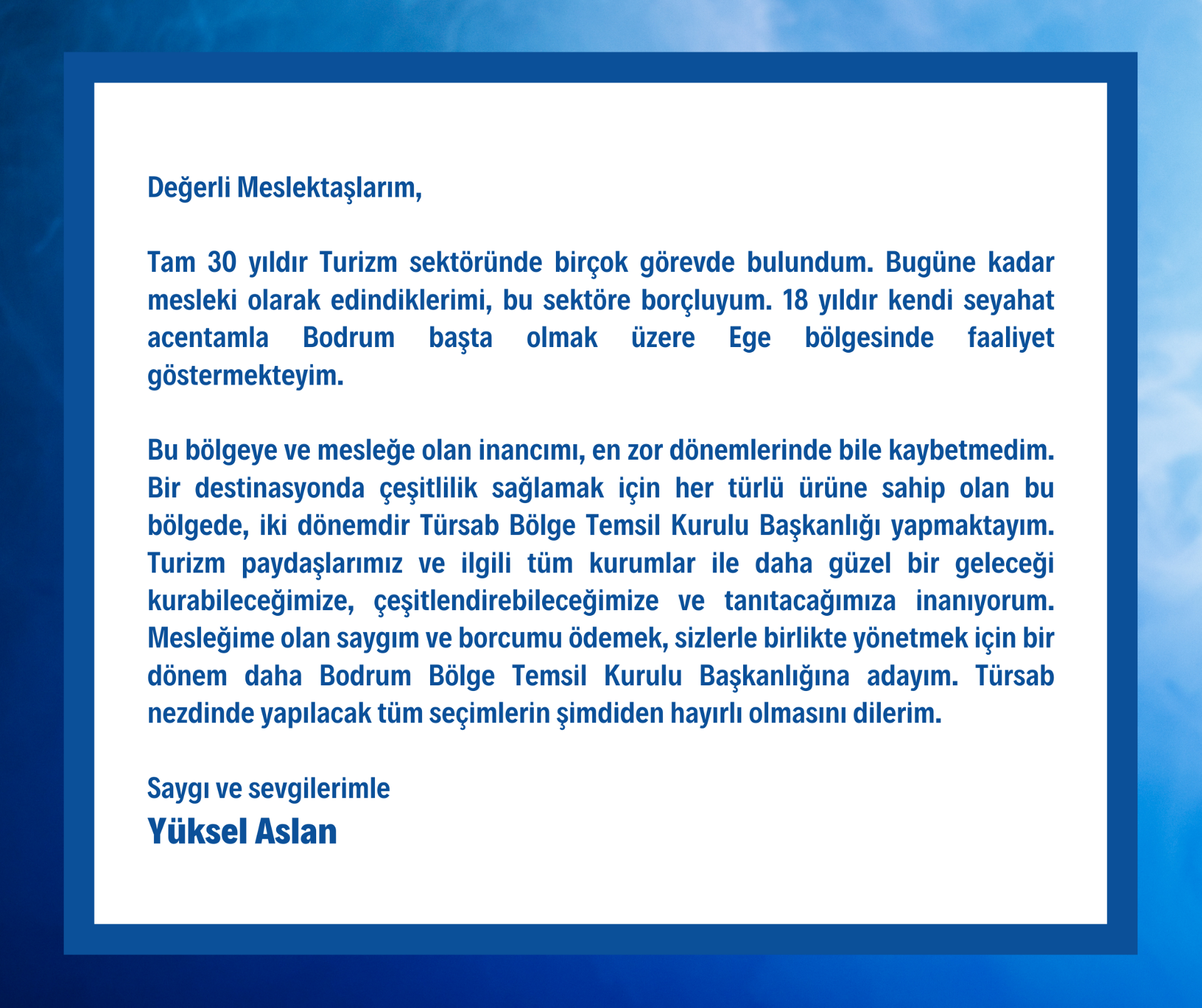 Yüksel Aslan, Türsab Bodrum BTK Başkanlığına yeniden aday