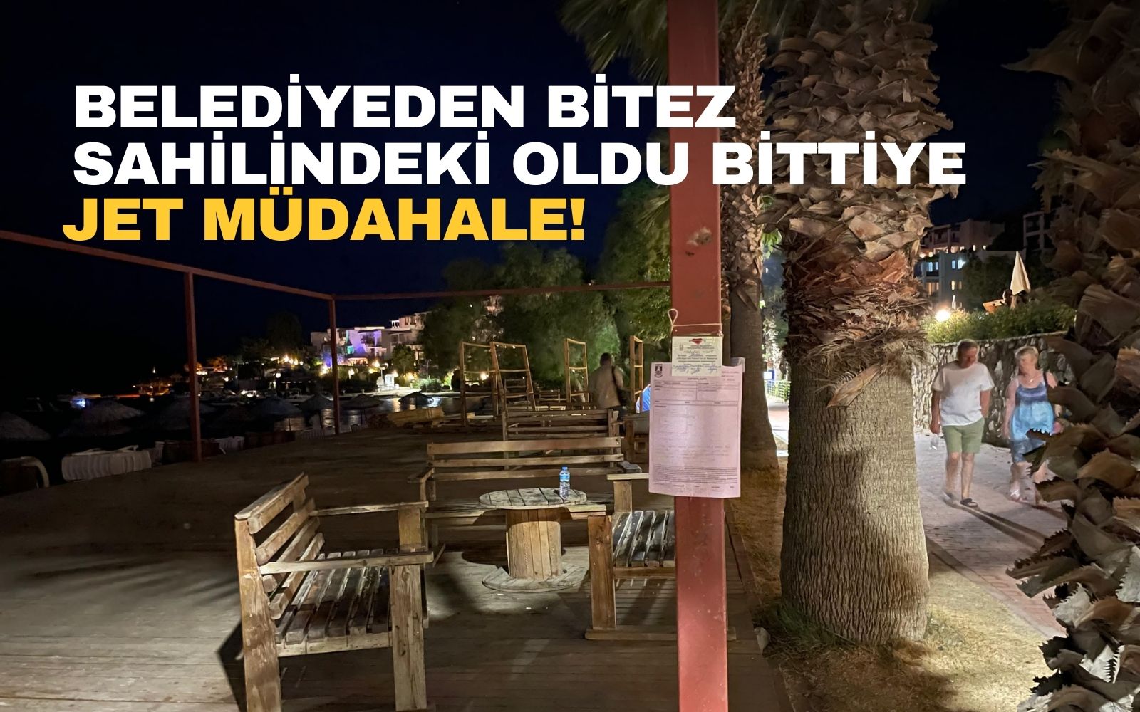 Belediyeden Bitez sahilindeki oldu bittiye jet müdahale!