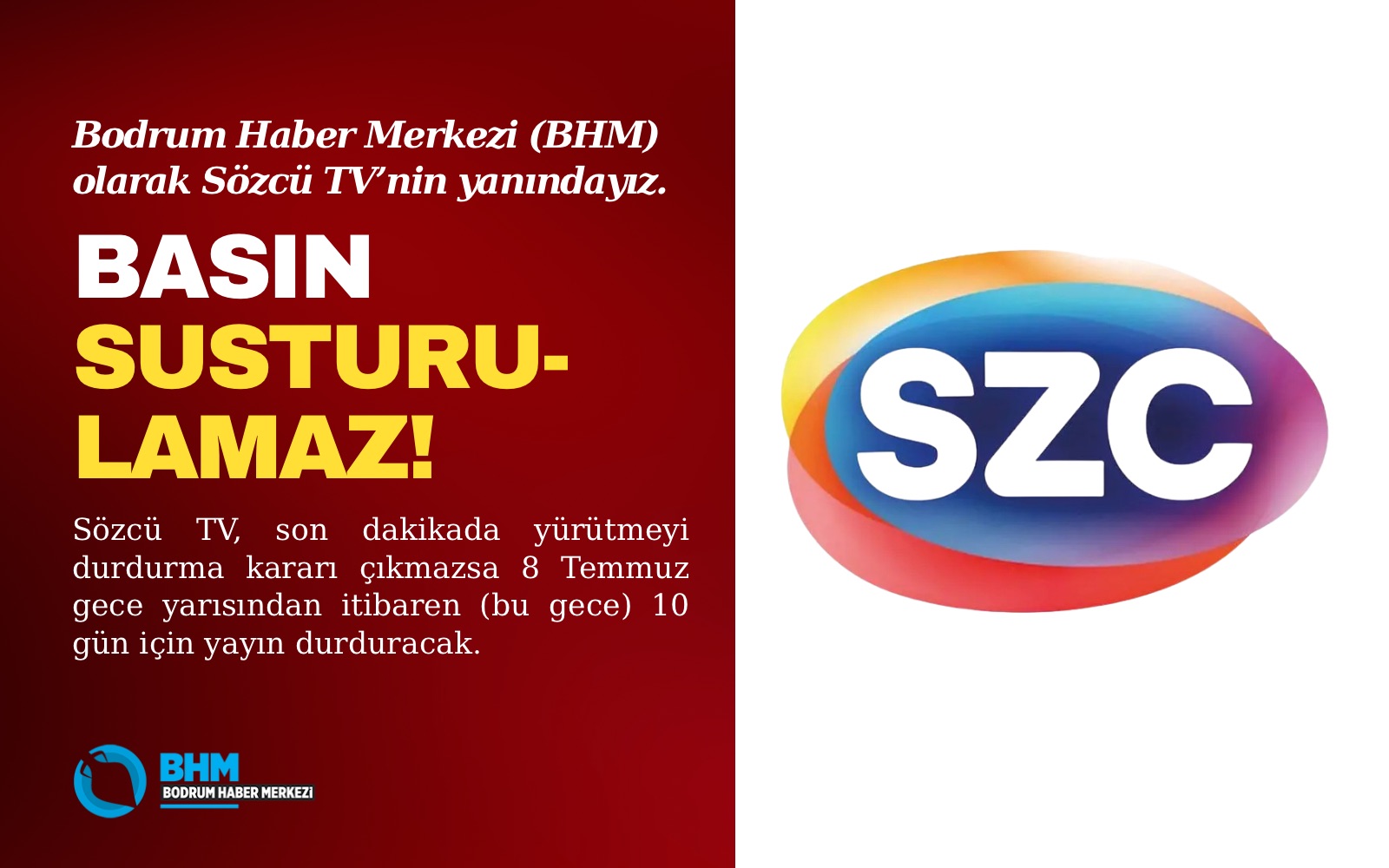 Basın susturulamaz! 