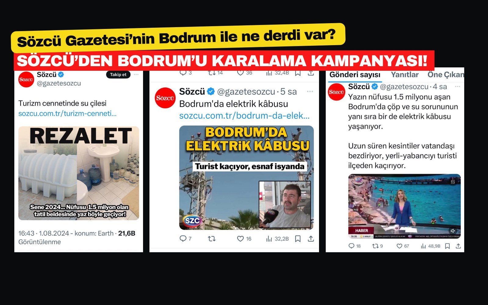 Sözcü Gazetesi’nin Bodrum ile ne derdi var? 